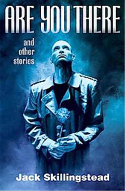 Are You There and Other Stories