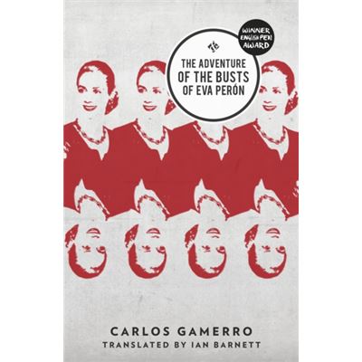 The Adventure Of The Busts Of Eva Perã³N (Paperback)