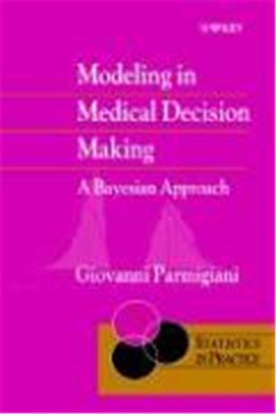 Modeling in Medical Decision Making: A Bayesian Approach