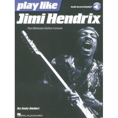 Play Like Jimi Hendrix The Ultimate Guitar Lesson + Online Audio Access