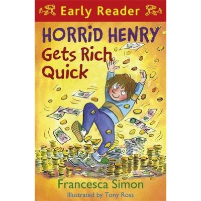 Horrid Henry Gets Rich Quick