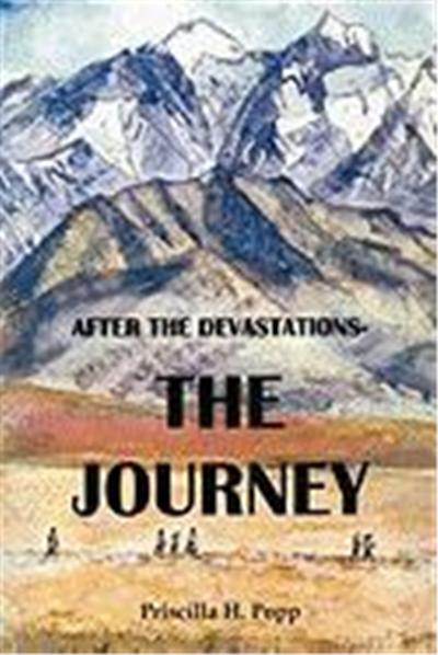 After the Devastations: : The Journey