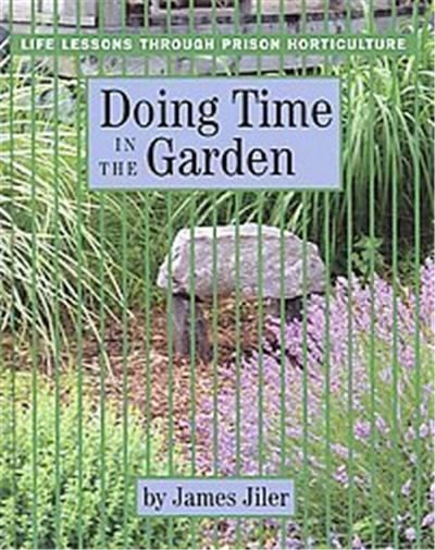 Doing Time in the Garden