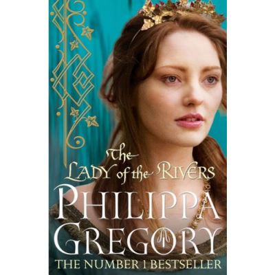 The Lady of the Rivers (COUSINS' WAR)