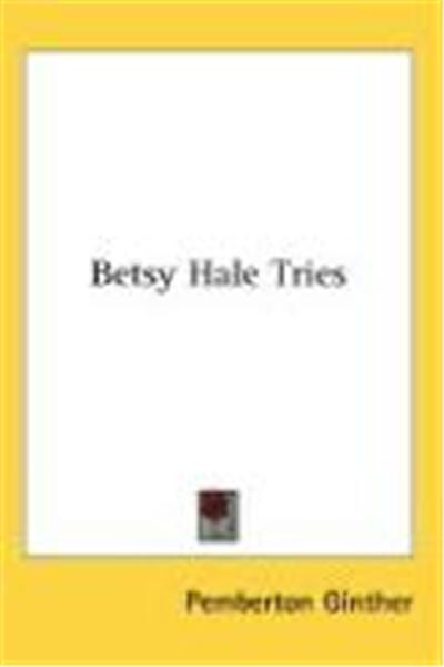 Betsy Hale Tries