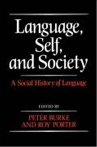 Language, Self, and Society: A Social History of Language