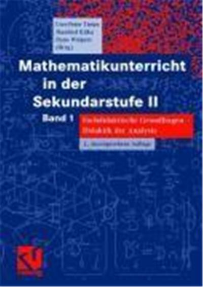 Mathematikunterricht in der Sekundarstufe 2. Bd. 1