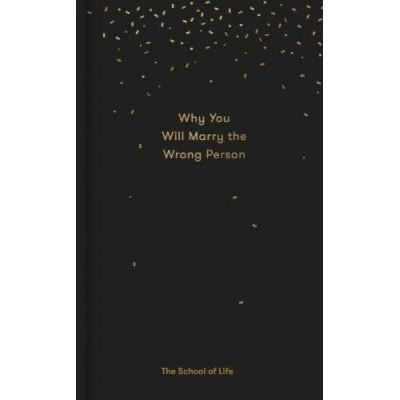 Why You Will Marry the Wrong Person - [Version Originale]
