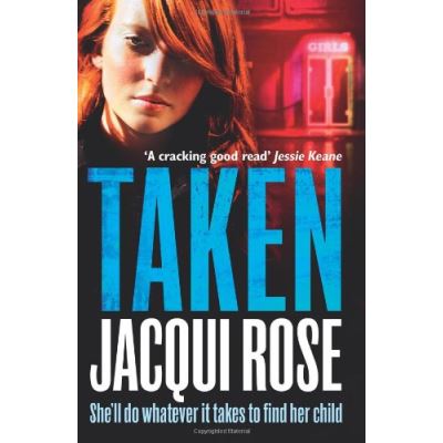 Taken Jacqui Rose