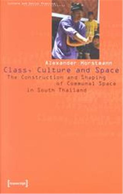 Class, Culture and Space