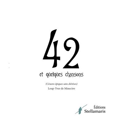 42 et quelques chansons