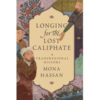 Longing for the lost caliphate