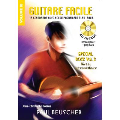 Partitions variété, pop, rock... PAUL BEUSCHER PUBLICATIONS GUITARE FACILE VOL.8 SPÉCIAL ROCK VOL.2 INTERMEDIAIRE + CD Guitare