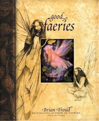 Good Faeries, Bad Faeries