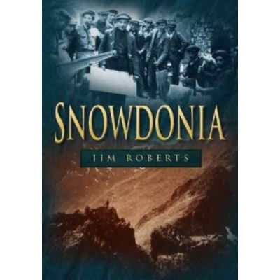 Snowdonia,  Britain in Old Photographs
