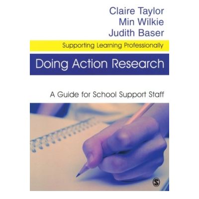Doing Action Research, Supporting Learning Professionally