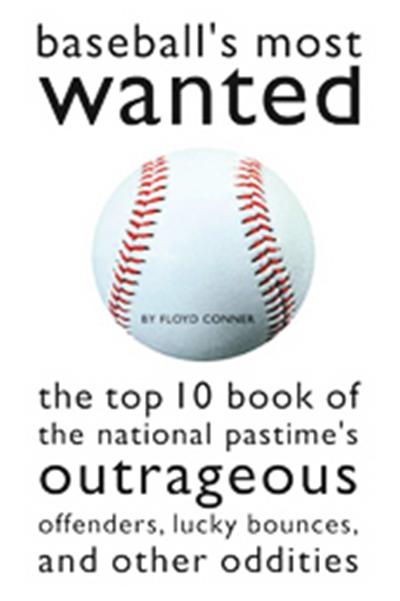 Baseball's Most Wanted