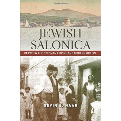 Jewish Salonica (Stanford Studies in Jewish History and Culture) - [Version Originale]