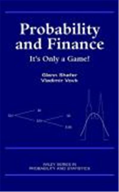 Probability and Finance: It's Only a Game!