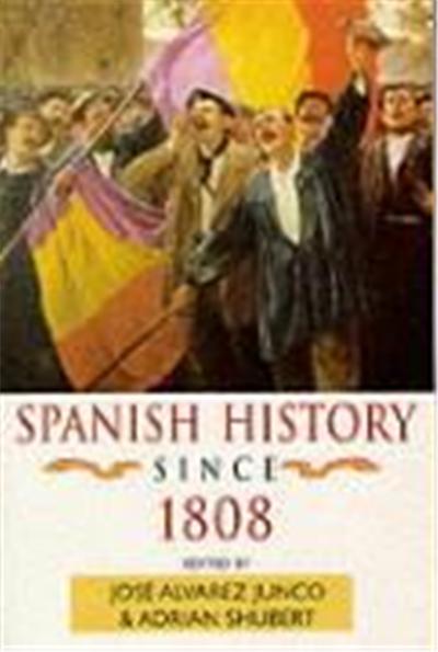 Spanish History Since 1808
