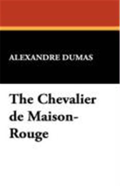The Chevalier de Maison-Rouge
