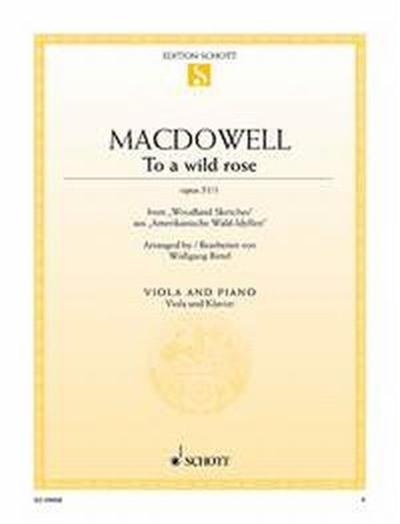 Mac Dowelle Edward  To Wild A Rose Op.51/1 - Alto/Piano