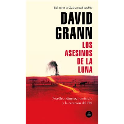 Assassinos da Lua das Flores, David Grann - Quetzal Editores