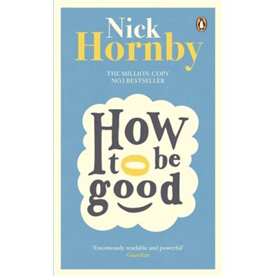 How To Be Good (Paperback)