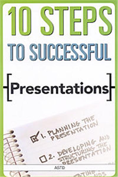 10 Steps to Successful Presentations