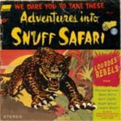 Snuff Safari - Lourdes Rebels