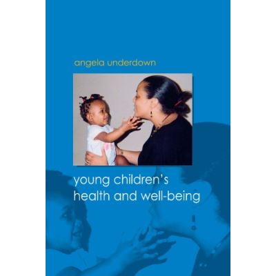 Young Children's Health and Well-Being