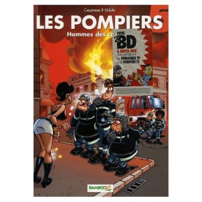 Les Pompiers Tome 5 - Hommes Des Casernes Christophe Cazenove