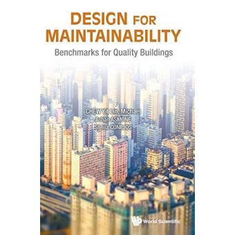 Design For Maintainability: Benchmarks For Quality Buildings (Building ...