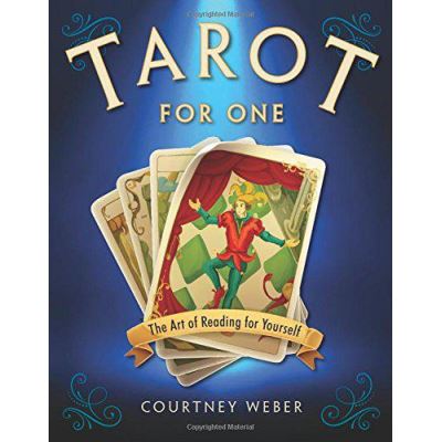 Tarot for One: The Art of Reading for Yourself - [Version Originale]
