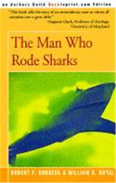 The Man Who Rode Sharks