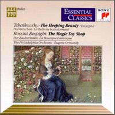 Tchaikovsky: The Sleeping Beauty; Ottorino Respighi: The Magic Toy Shop