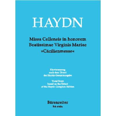 Partitions classique BARENREITER HAYDN J. - MISSA CELLENSIS HOB.XXII:5, IN HONOREM BEATISSIMAE VIRGINIS MARIAE CACILIENMESSE Choeur et ensemble vocal