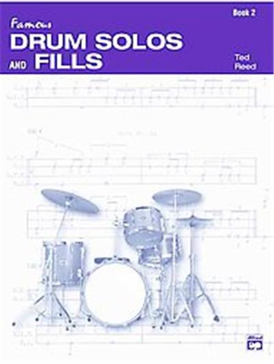 Famous Drum Solos and Fills, Ted Reed Publications