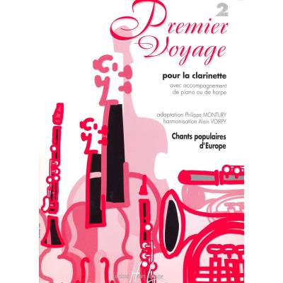Partitions classique LEMOINE VOIRPY ALAIN / MONTURY PHILIPPE - PREMIER VOYAGE VOL.2 - CLARINETTE, PIANO Clarinette