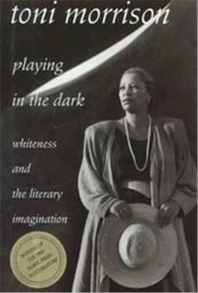 Playing in the Dark, The William E. Massey, Sr. Lectures in the History of American civilization