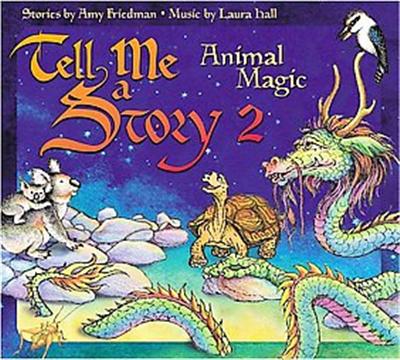 Animal Magic, Tell Me a Story