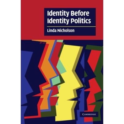 Identity Before Identity Politics, Cambridge Cultural Social Studies