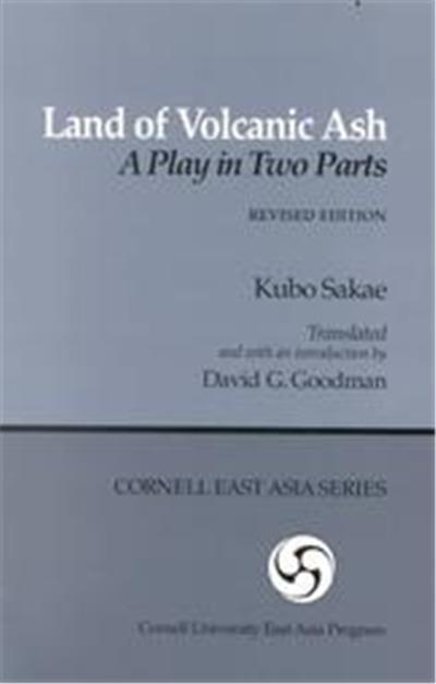 Land of Volcanic Ash, Cornell University East Asia Papers, No 40