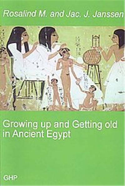 Growing Up and Getting Old in Ancient Egypt