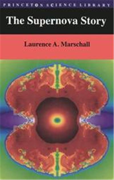 The Supernova Story, The Princeton Science Library