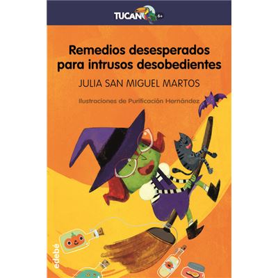 Remedios Desesperados Para Intrusos Desobedientes