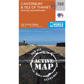 Os Explorer Map Active (150) Canterbury And The Isle Of Thanet (Os ...
