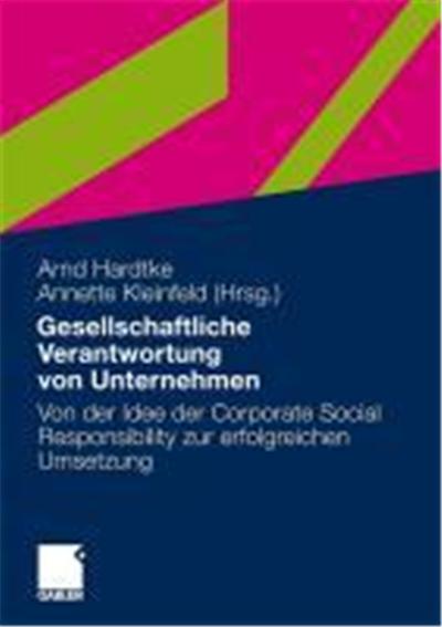 Corporate Social Responsibility - Gesellschaftliche Verantwortung von Unternehmen