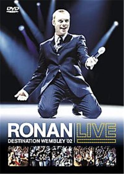 Ronan Keating - Ronan Live - Destination Wembley 2002