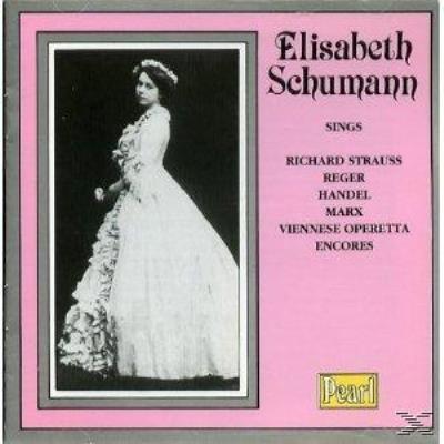 Elisabeth Schumann sings Strauss, Reger, Handel & Marx